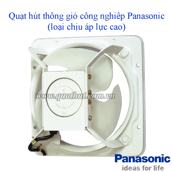 Quat hut thong gio cong nghiep Panasonic chiu ap luc cao