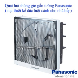 Quat hut thong gio gan tuong Panasonic dung cho nha bep