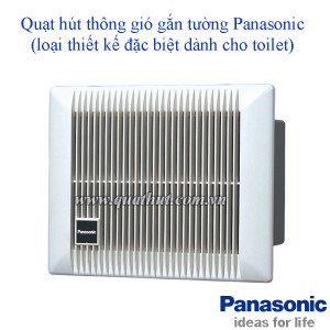 Quat hut thong gio gan tuong Panasonic nha ve sinh