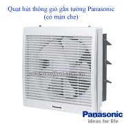 Quat hut thong gio gan tuong Panasonic co man che