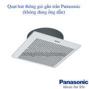 Quat-hut-thong-gio-gan-tran-Panasonic-khong-dung-ong-dan